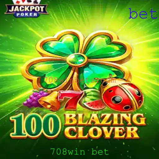 Introdução ao Mundo do Jogo '100BlazingClover' e a Estratégia '708win bet'