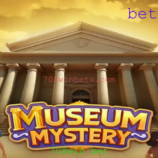 Desvendando o Enigma: MuseumMystery e a Estratégia 708win bet